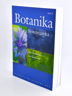 Botanika tom 2 Systematyka - Alicja Szweykowska i Jerzy Szweykowski