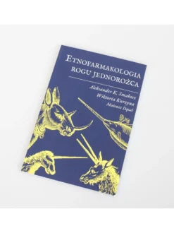 Etnofarmakologia rogu jednorożca