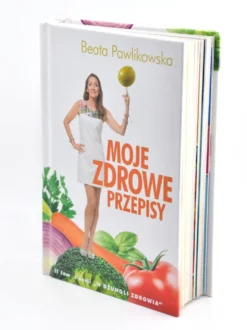 Moje zdrowe przepisy - Beata Pawlikowska