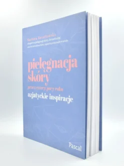 Pielęgnacja skóry przez cztery pory roku - Azjatyckie inspiracje - Barbara Kwiatkowska